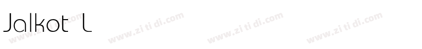 Jalkot Light字体转换 Jalkot Light字体转换